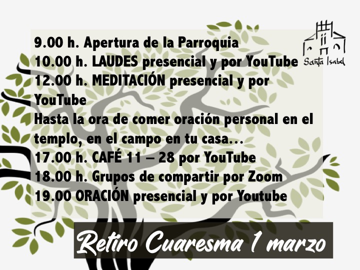 ENLACES PARA PARTICIPAR EN EL RETIRO DEL LUNES 1 DE MARZO  POR YOUTUBE